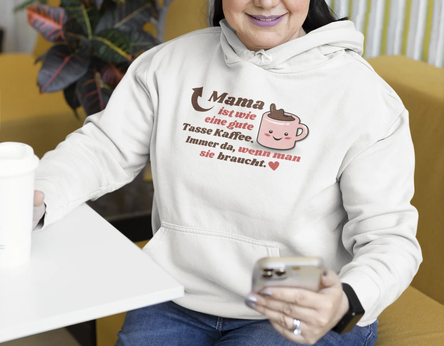 Mama ist wie eine gute Tasse Kaffee- Hoodie