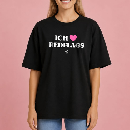 Ich liebe Redflags Oversized-Shirt