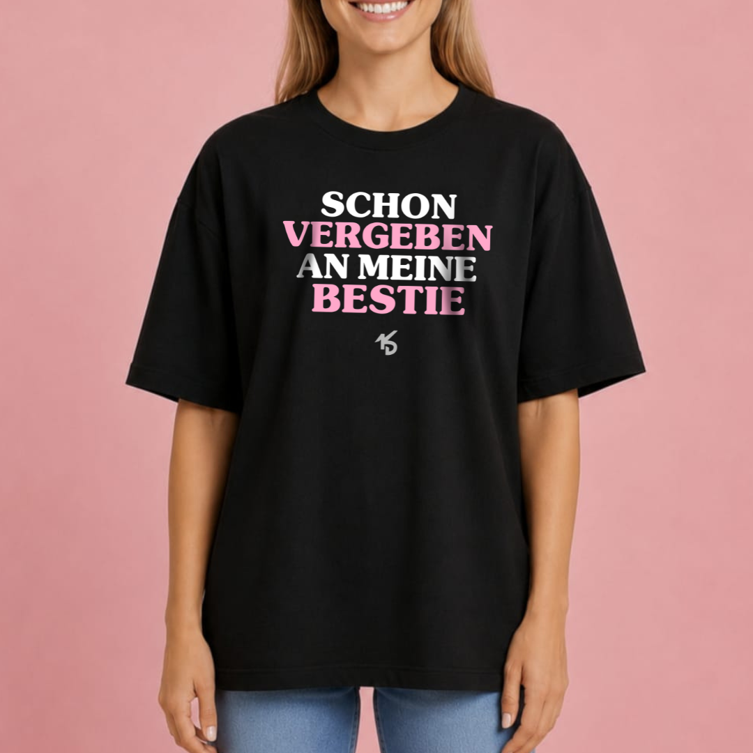 Schon vergeben an meine Bestie Oversized-Shirt