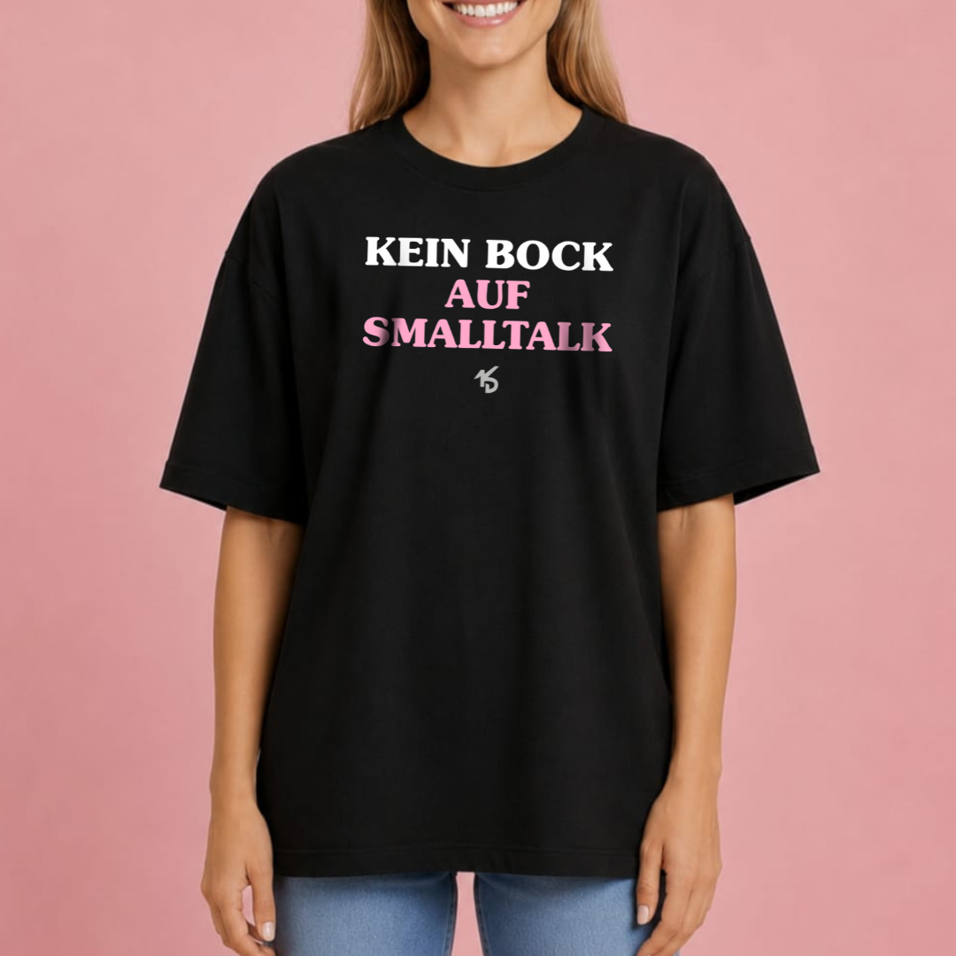 Kein Bock auf Smalltalk Oversized-Shirt
