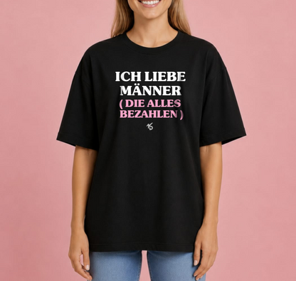 Ich liebe Männer Oversized-Shirt