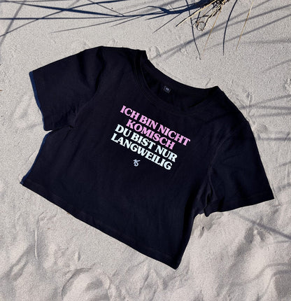 Ich bin nicht komisch Crop-Shirt