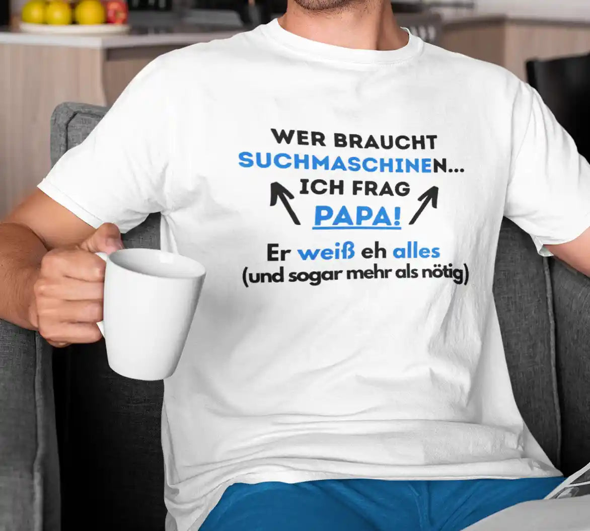 Suchmaschine Papa- T-Shirt
